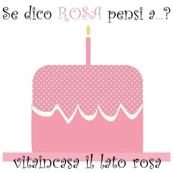 vitaincasa il lato rosa della vita