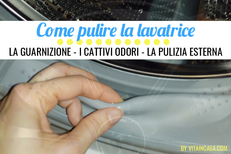 Come pulire la lavatrice by vitaincasa (2)