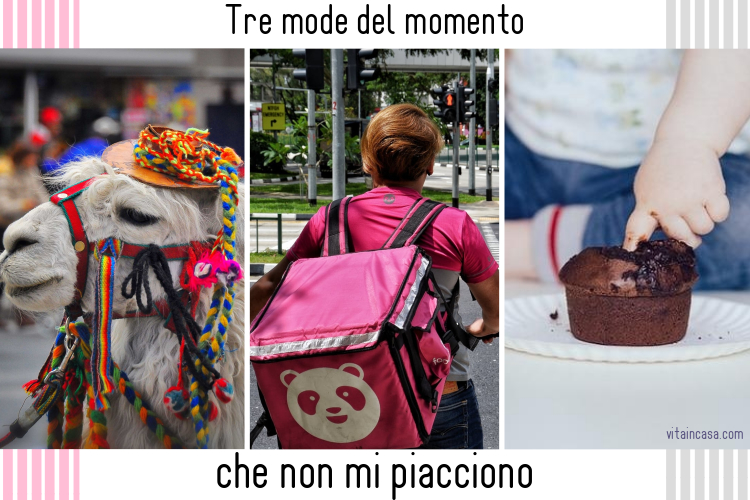 3 mode del momento che non mi piacciono by vitaincasa