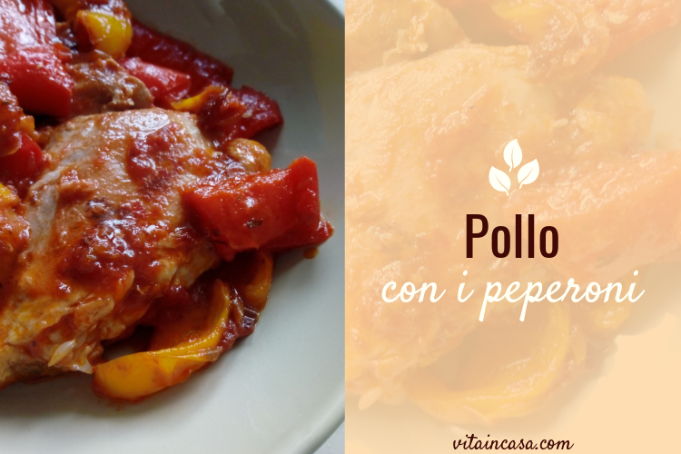 Pollo con i peperoni by vitaincasa (2)