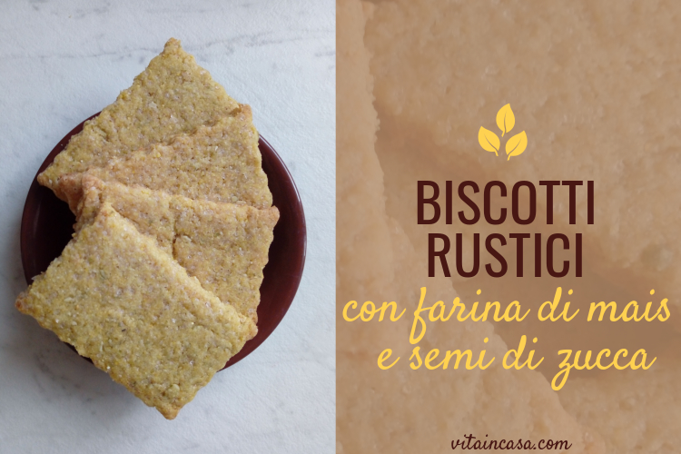 Biscotti rustici con farina di mais e semi di zucca by vitaincasa (1)