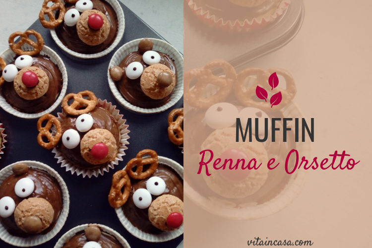 Muffin renna e orsetto by vitaincasa (1).jpg