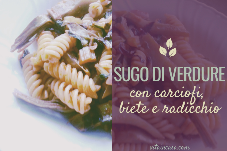 Sugo di verdure con carciofi biete e radicchio by vitaincasa (3)