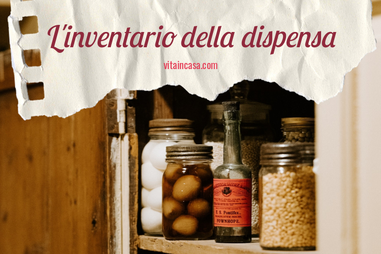 inventario della dispensa by vitaincasa