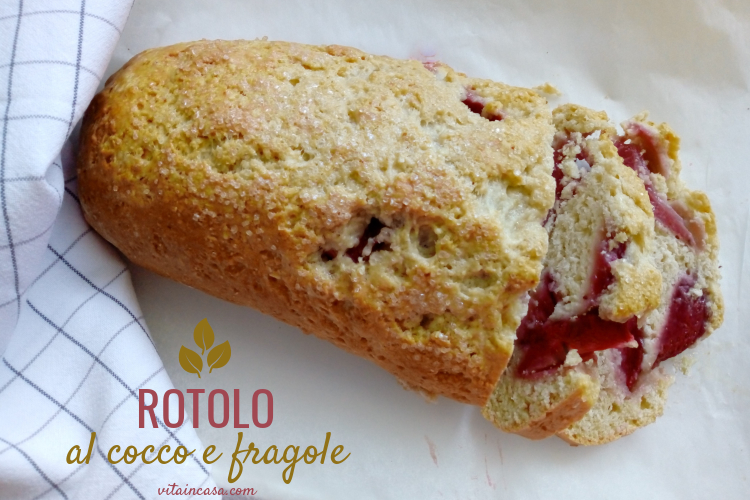 Rotolo al cocco e fragole by vitaincasa (5)