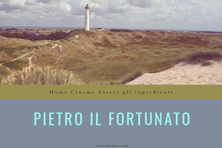 Pietro il fortunato by vitaincasa