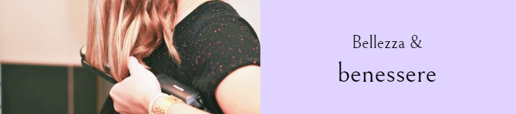 Bellezza e benessere by vitaincasa
