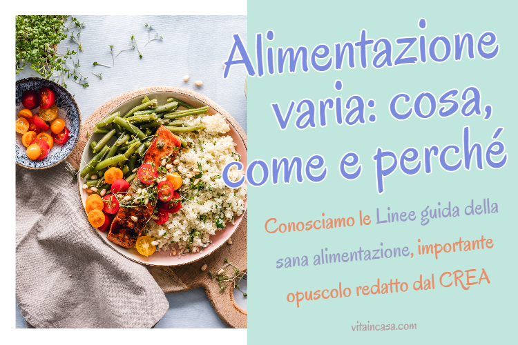 Alimentazione varia_ cosa, come e perche by vitaincasa (2)