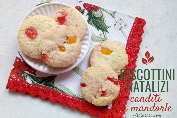 Biscottini natalizi canditi e mandorle by vitaincasa (1)