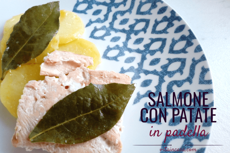 Salmone con patate in padella by vitaincasa (3)