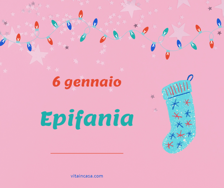 6 gennaio Epifania by vitaincasa.com (1)