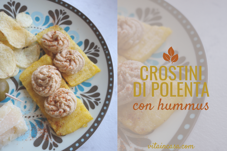 Crostini di polenta con hummus by vitaincasa