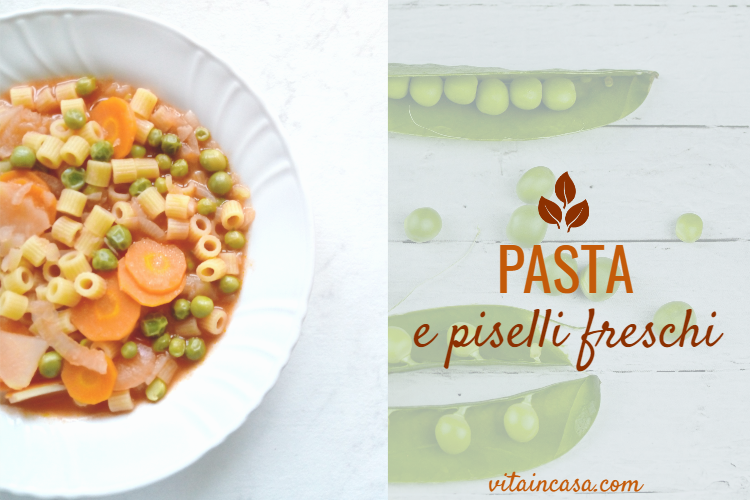 Pasta e piselli freschi by vitaincasa (1)