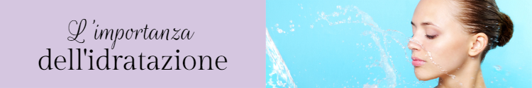 L'importanza dell'idratazione by vitaincasa
