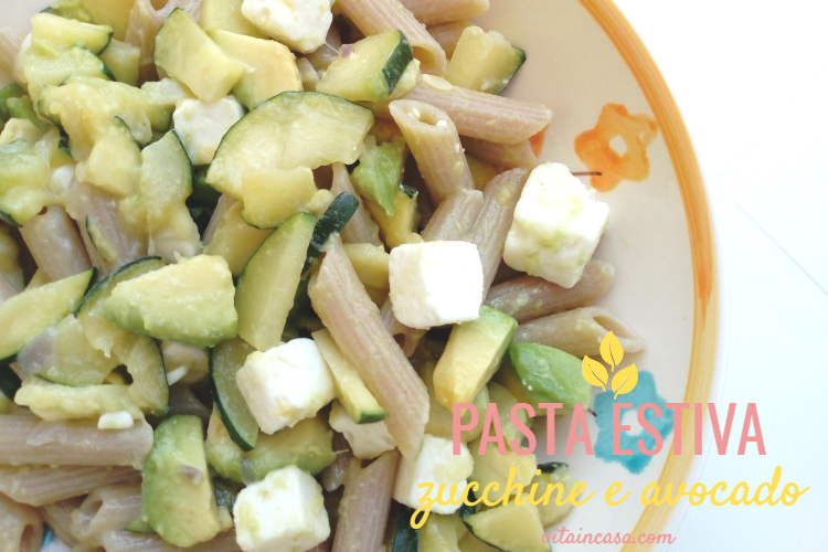 Pasta estiva zucchine e avocado by vitaincasa