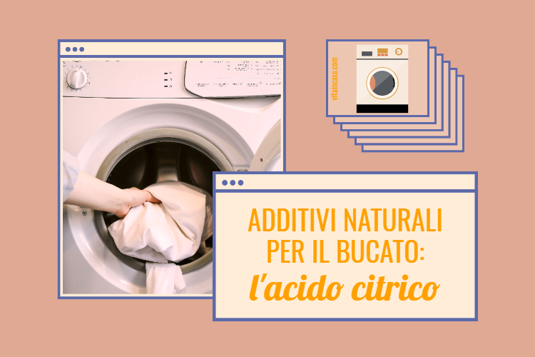 Additivi naturali per il bucato_ l'acido citrico by vitaincasa