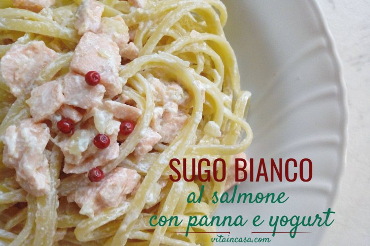 Sugo bianco al salmone con panna e yogurt by vitaincasa